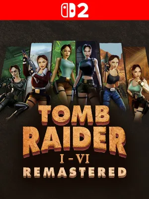 Tomb Raider I-VI Remastered - Nintendo Switch 2